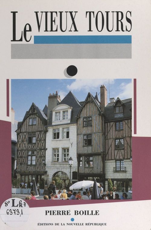 Couverture ebook de Le vieux Tours, de Pierre Boille