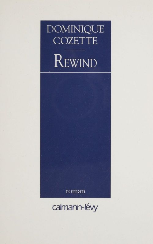 Couverture ebook de Rewind, de Dominique Cozette