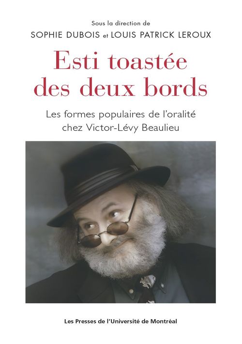 Couverture ebook de Esti toastée des deux bords, de Collectif, Sophie Dubois, Louis-Patrick Leroux