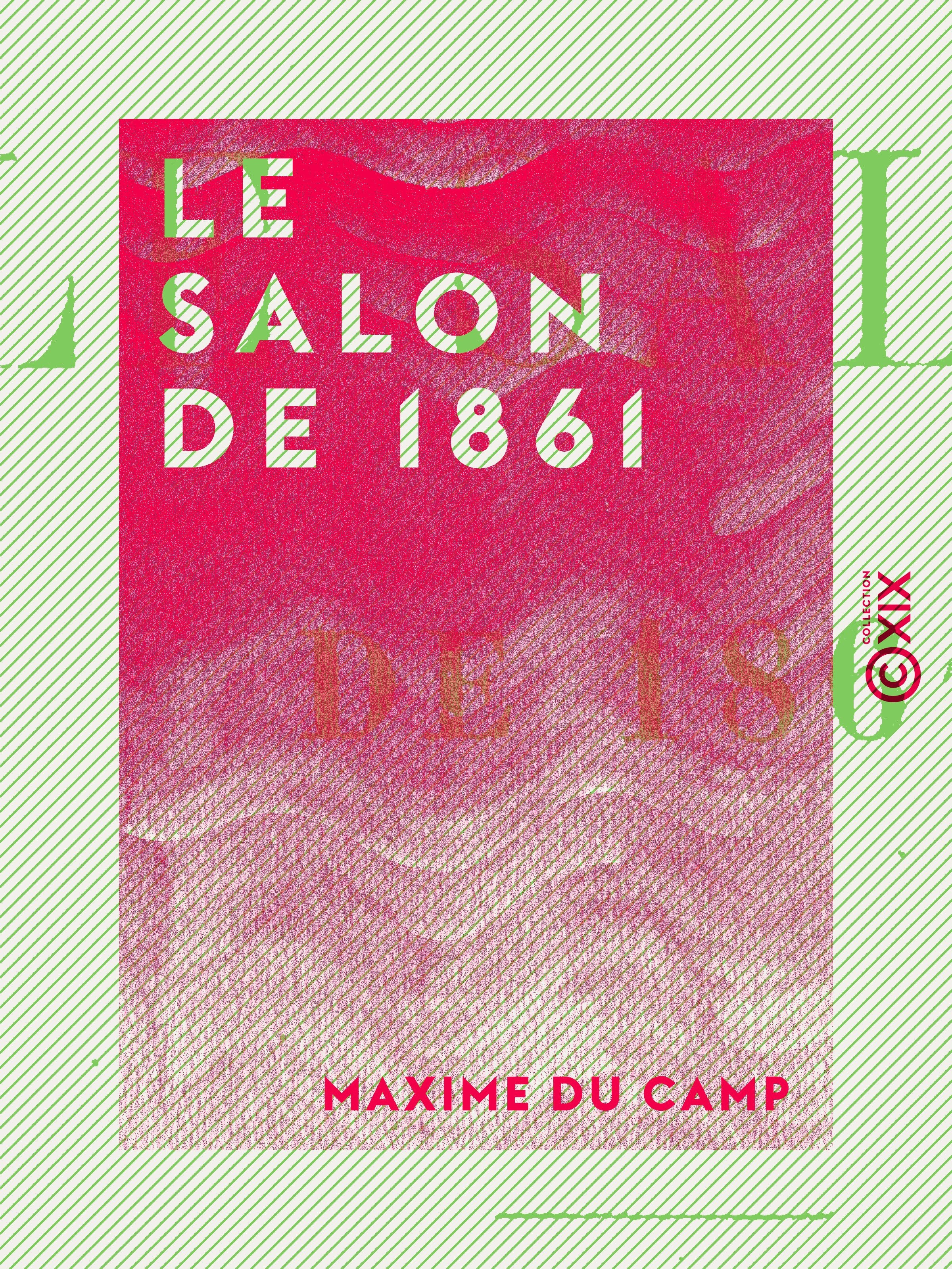 Couverture ebook de Le Salon de 1861, de Maxime Du Camp