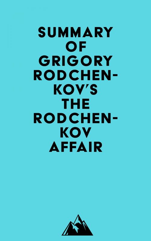 ebook cover of Summary of Grigory Rodchenkov's The Rodchenkov Affair, by Everest Media