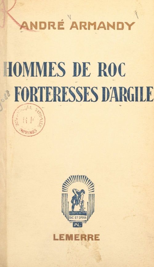 Couverture ebook de Hommes de roc. Forteresses d'argile, de Andre Armandy