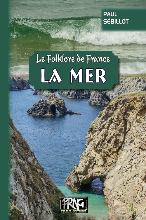 Couverture ebook de Folklore de France : la Mer (Tome 2-a), de Paul Sebillot