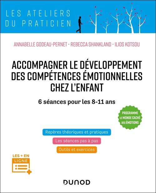 ebook cover of Accompagner le développement des compétences émotionnelles chez l'enfant, by Annabelle Godeau-Pernet, Ilios Kotsou, Rebecca Shankland