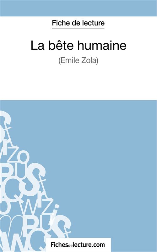 ebook cover of La Bête humaine d'Émile Zola (Fiche de lecture), by Vanessa Grosjean