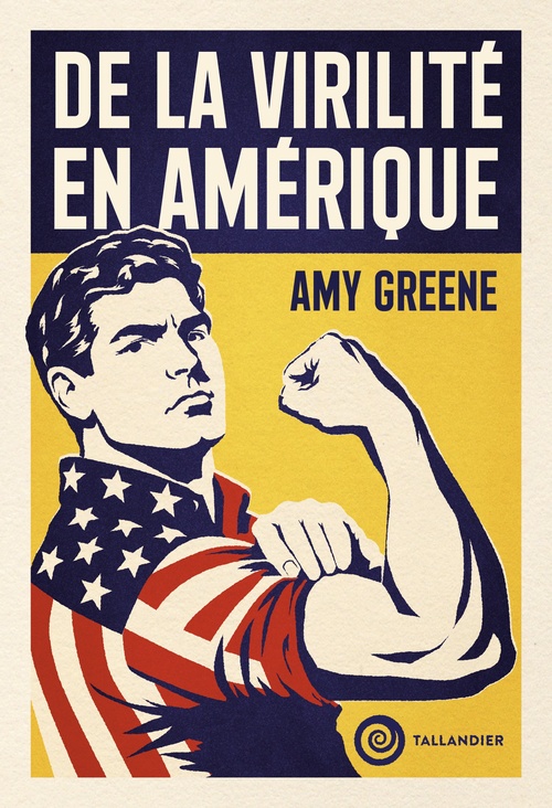 Couverture ebook de De la virilité en Amérique, de Amy Greene