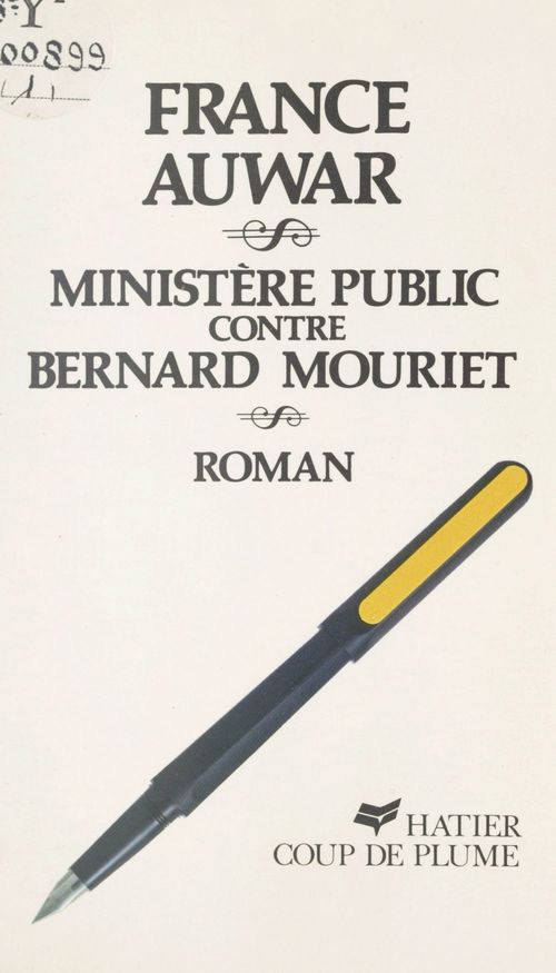 Couverture ebook de Ministère Public contre Bernard Mouriet, de France Auwar