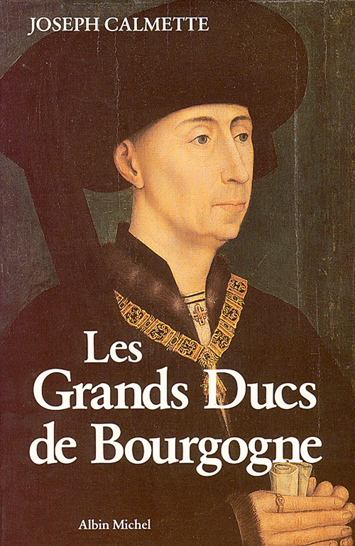 Couverture ebook de Les Grands Ducs de Bourgogne, de Joseph Calmette