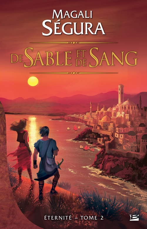 Couverture ebook de Éternité, T2 : De sable et de sang, de Magali Ségura