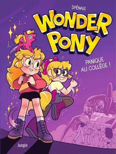 ebook cover of Wonder Pony - Panique au collège, by Marie Spénale