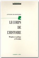 Couverture ebook de Le Corps de l'histoire, de Antoine de Baecque
