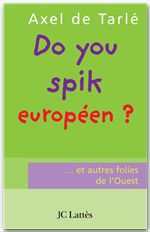 ebook cover of Do you spik européen ?, by Axel de Tarlé