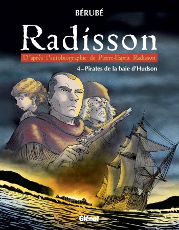 Couverture ebook de Radisson - Tome 04, de Bérubé