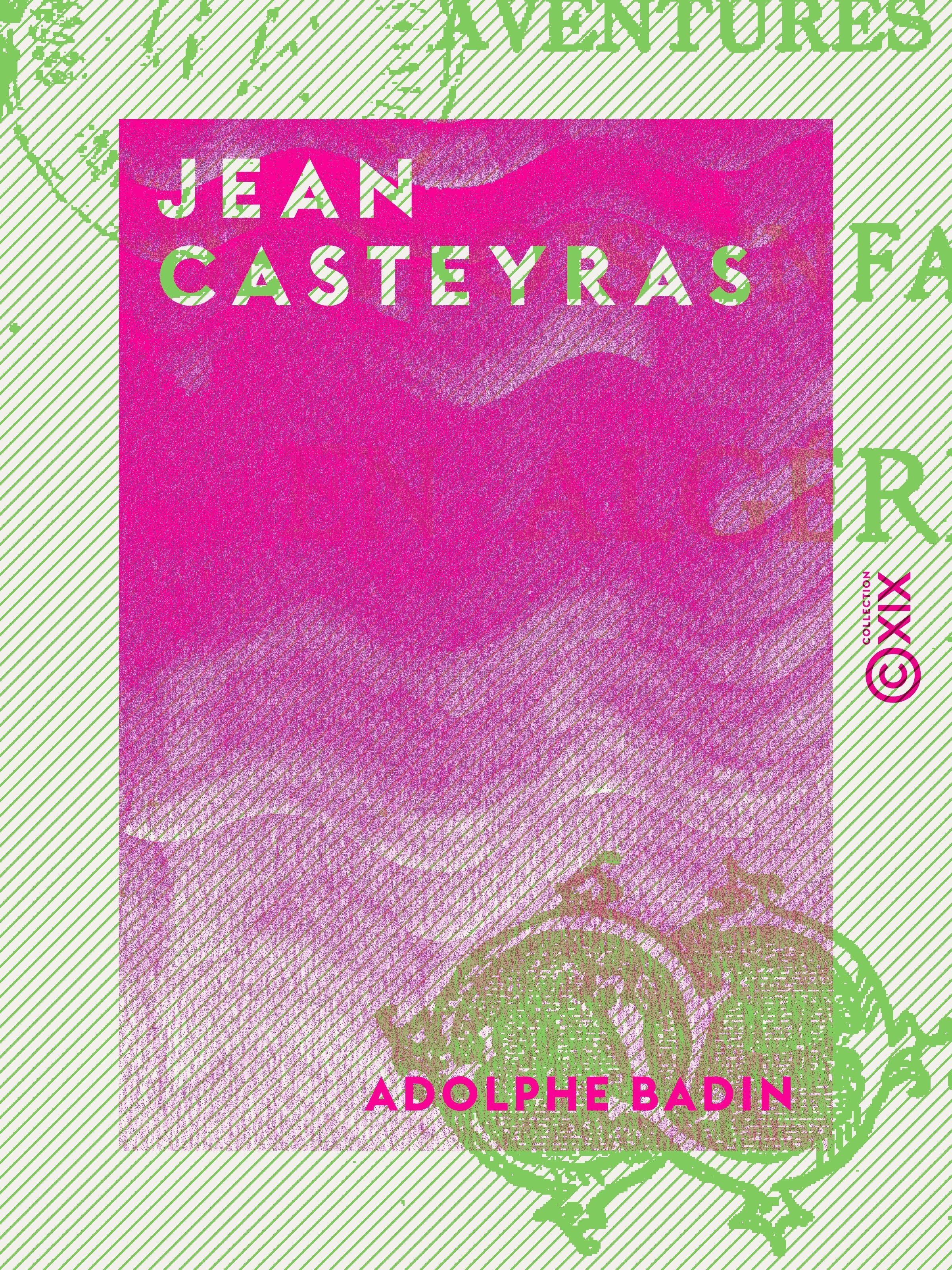 Couverture ebook de Jean Casteyras, de Adolphe Badin