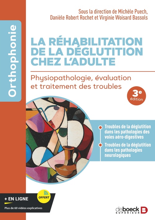 Couverture ebook de La réhabilitation de la déglutition chez l'adulte, de Michèle Puech, Danièle Robert Rochet, Virginie Woisard Bassols