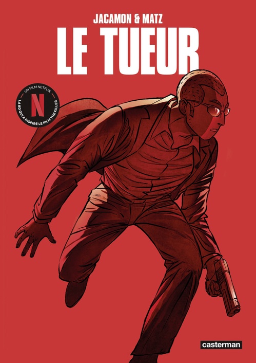 Couverture ebook de Le Tueur - L'Intégrale (Cycle 1) - la BD qui a inspiré The Killer, le film Netflix, de Matz, Luc Jacamon