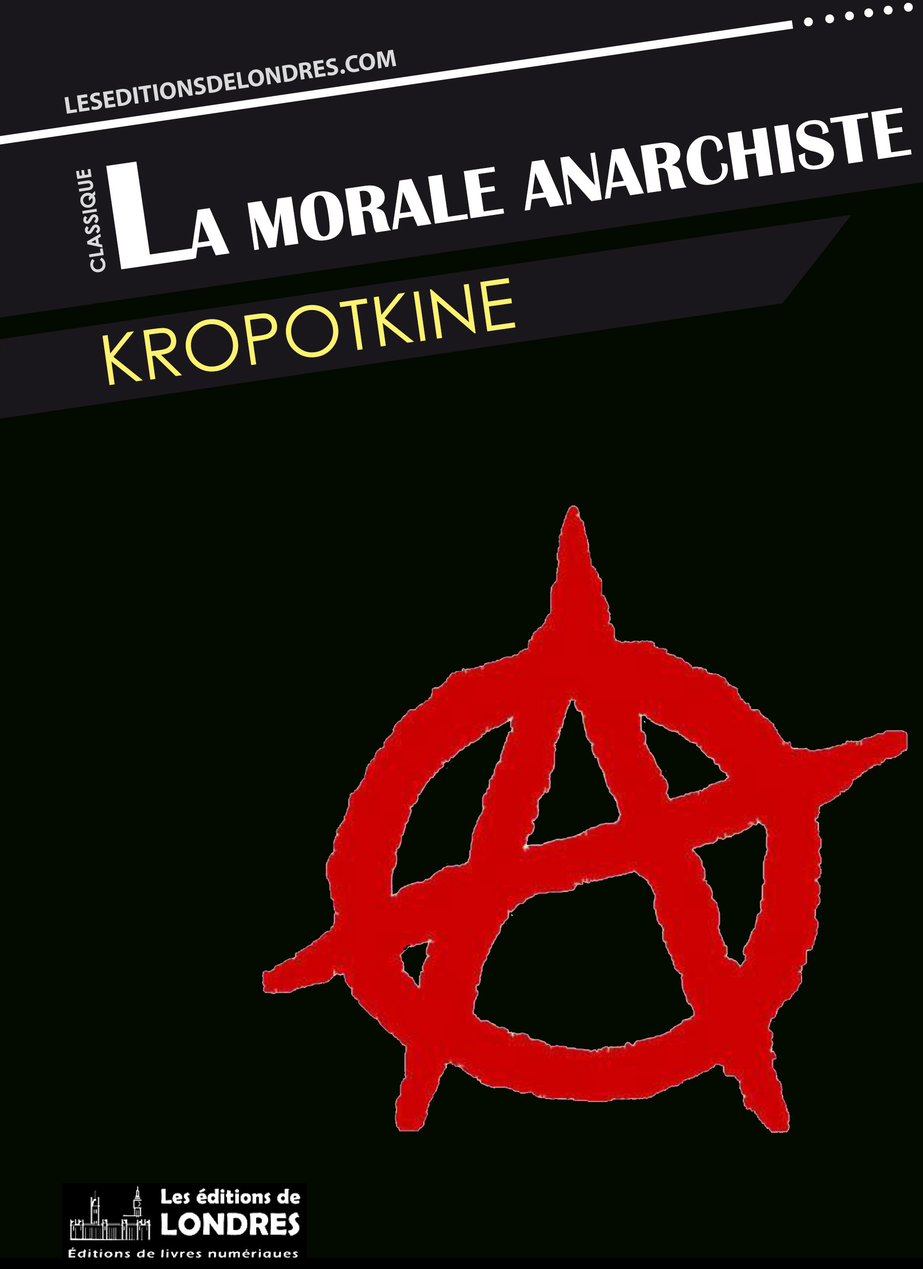 ebook cover of La morale anarchiste, by Pierre Kropotkine