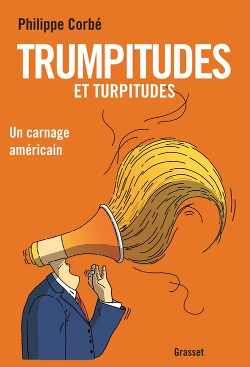 ebook cover of Trumpitudes et turpitudes, by Corbe Philippe