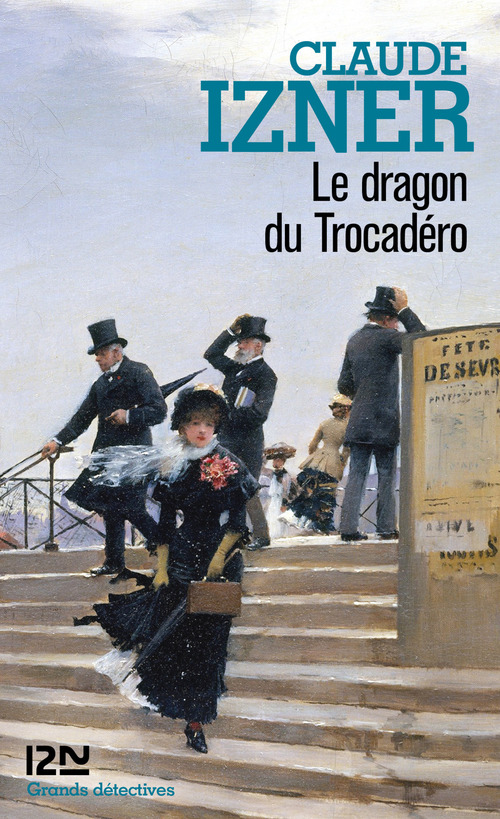 Couverture ebook de Le dragon du Trocadéro, de Claude Izner