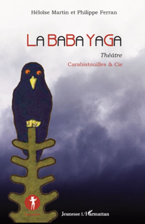 ebook cover of La Baba Yaga, by Philippe Ferran, Héloïse Martin