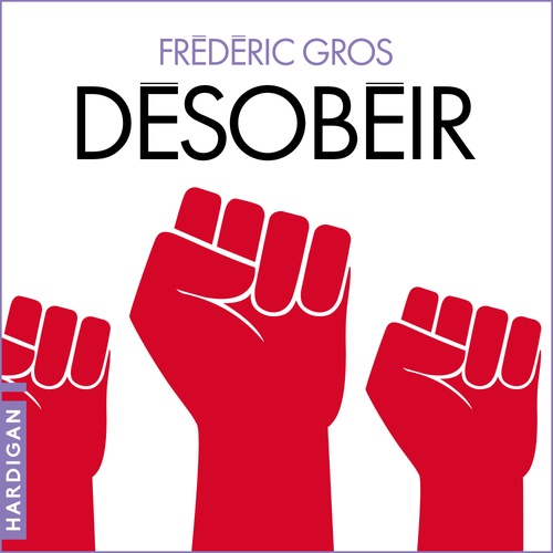 Couverture audiobook de Désobéir, de Frederic Gros
