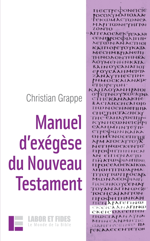 Couverture ebook de Manuel d'exégèse du Nouveau Testament, de Christian Grappe
