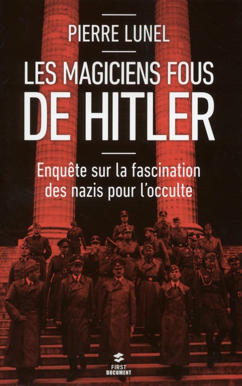 ebook cover of Les magiciens fous de Hitler, by Pierre Lunel