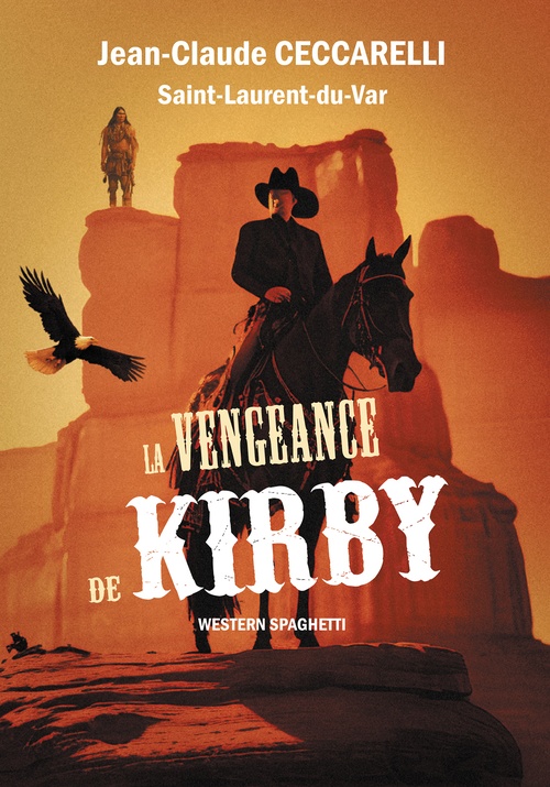 ebook cover of La vengeance de Kirby, by Jean-Claude Ceccarelli
