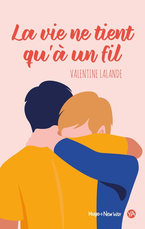 ebook cover of La vie ne tient qu'à un fil, by Valentine Lalande