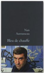 Couverture ebook de Bleu de chauffe, de Nan Aurousseau