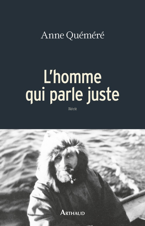 Couverture ebook de L'homme qui parle juste, de Anne Quemere