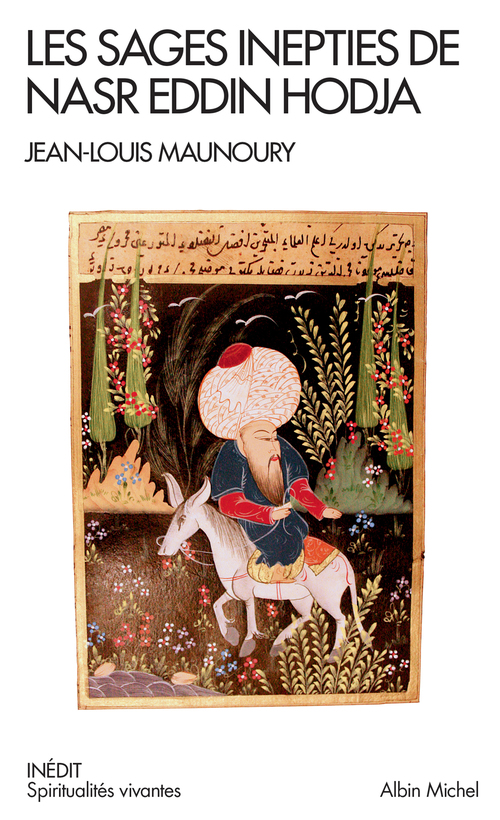 Couverture ebook de Les Sages Inepties de Nasr Eddin Hodja, de Jean-louis Maunoury