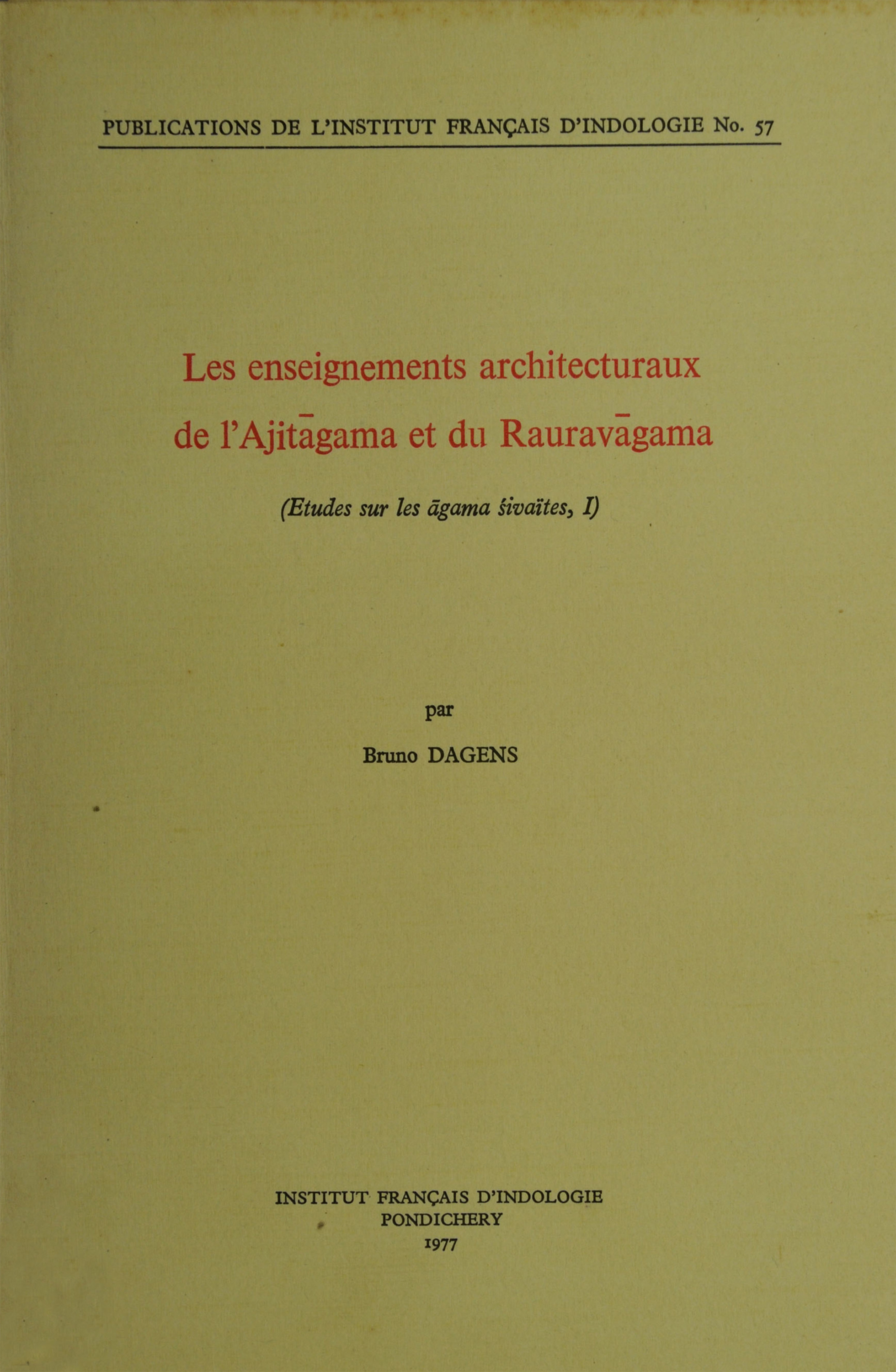 ebook cover of Les enseignements architecturaux de l'Ajitagama et du Rauravagama, by Bruno Dagens