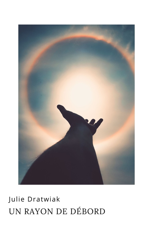 ebook cover of Un rayon de débord, by Julie Dratwiak