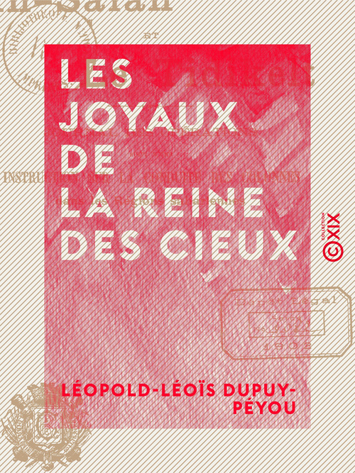 ebook cover of Les Joyaux de la Reine des Cieux - Ou Litanies de la très sainte Vierge, paraphrasées en sonnets, by Leopold-Leois Dupuy-Peyou