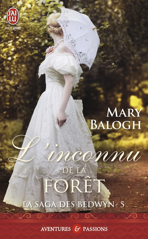 Couverture ebook de La saga des Bedwyn (Tome 5) - L'inconnu de la forêt, de Mary Balogh, Marie-Noelle Tranchart