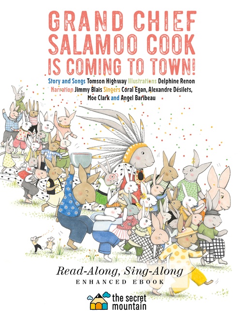 Couverture ebook de Grand Chief Salamoo Cook is Coming to Town!, de Tomson  Highway