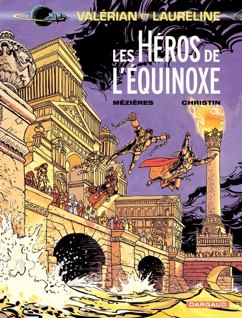 Couverture ebook de Valérian - Tome 8 - Les héros de l'équinoxe, de Pierre Christin, Jean-claude Mézières