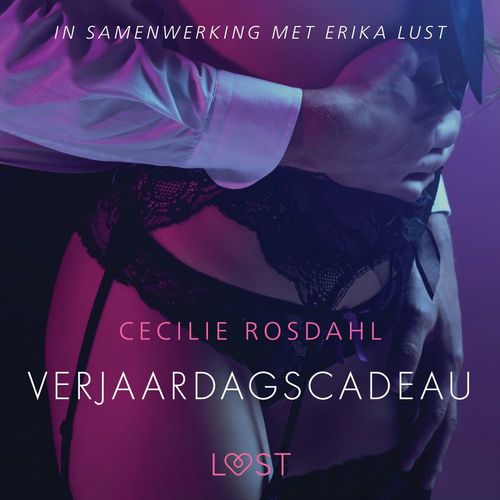 Couverture audiobook de Verjaardagscadeau - erotisch verhaal, de Cecilie Rosdahl