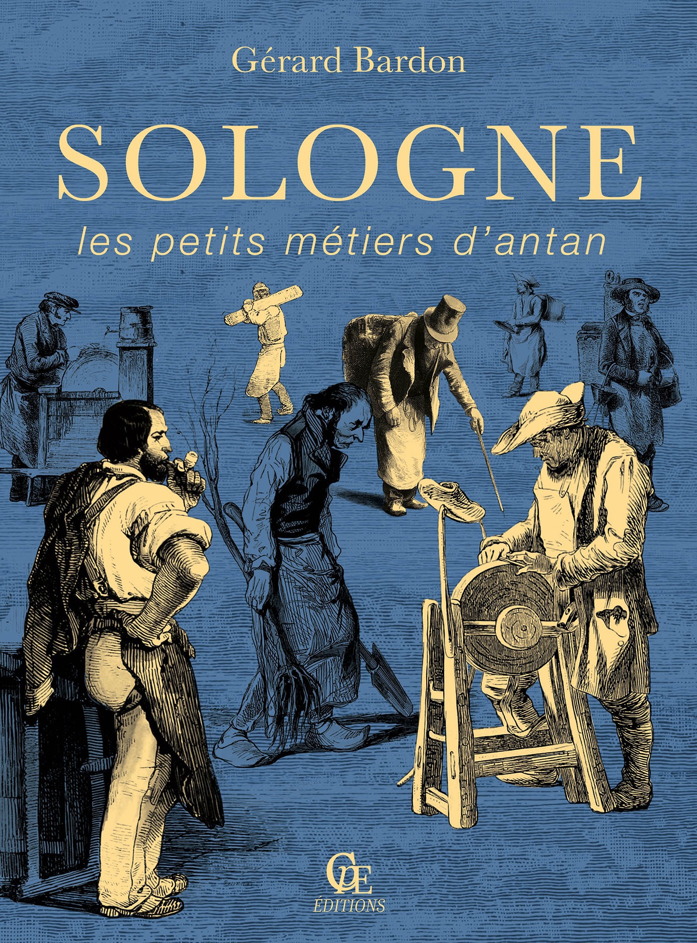 Couverture ebook de Sologne, les petites métiers d'antan, de Gérard Bardon