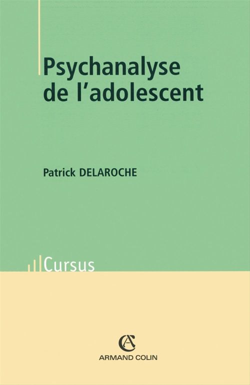ebook cover of Psychanalyse de l'adolescent, by Docteur Patrick Delaroche