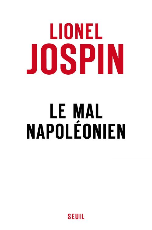 ebook cover of Le Mal napoléonien, by Lionel Jospin
