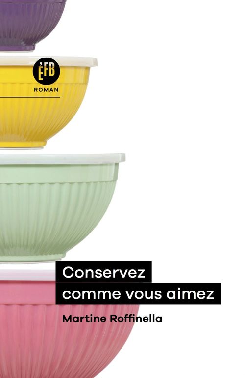 ebook cover of Conservez comme vous aimez, by Martine Roffinella