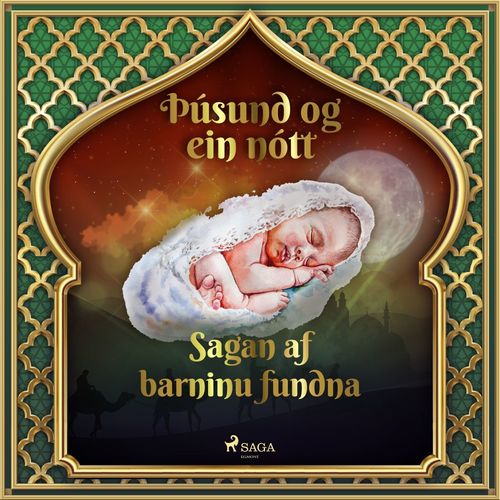 Couverture audiobook de Sagan af barninu fundna (Þúsund og ein nótt 13), de - Ýmsir