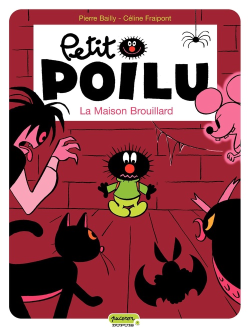 Couverture ebook de Petit Poilu - Tome 2 - La Maison Brouillard, de Céline Fraipont, Pierre Bailly