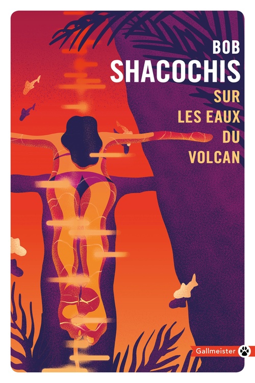 ebook cover of Sur les eaux du volcan, by Bob Shacochis