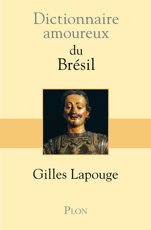 Couverture ebook de Dictionnaire Amoureux du Brésil, de Gilles Lapouge