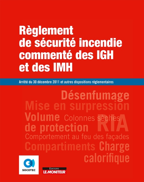 Couverture ebook de Règlement de sécurité incendie commenté  des IGH et des IMH, de Socotec