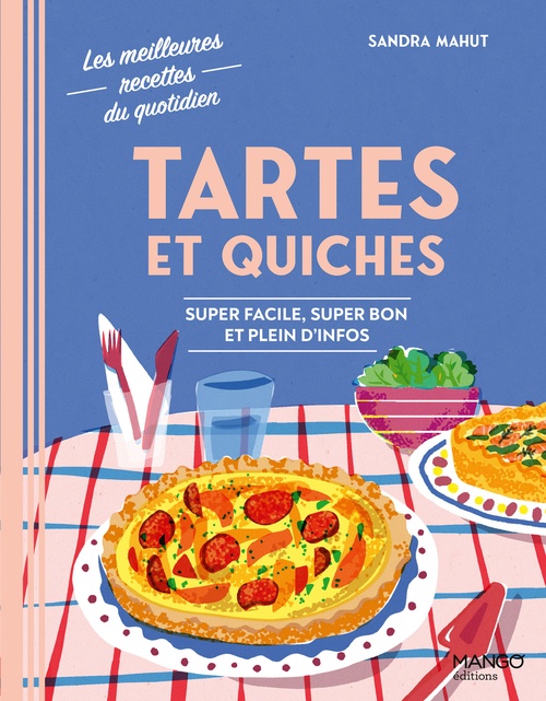 ebook cover of Tartes et quiches, by Sandra Mahut