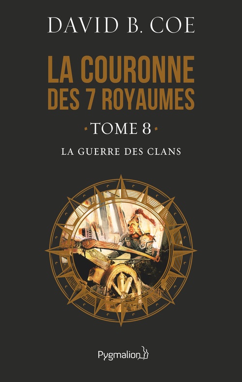 ebook cover of La couronne des 7 royaumes (Tome 8) - La Guerre des clans, by David b. Coe